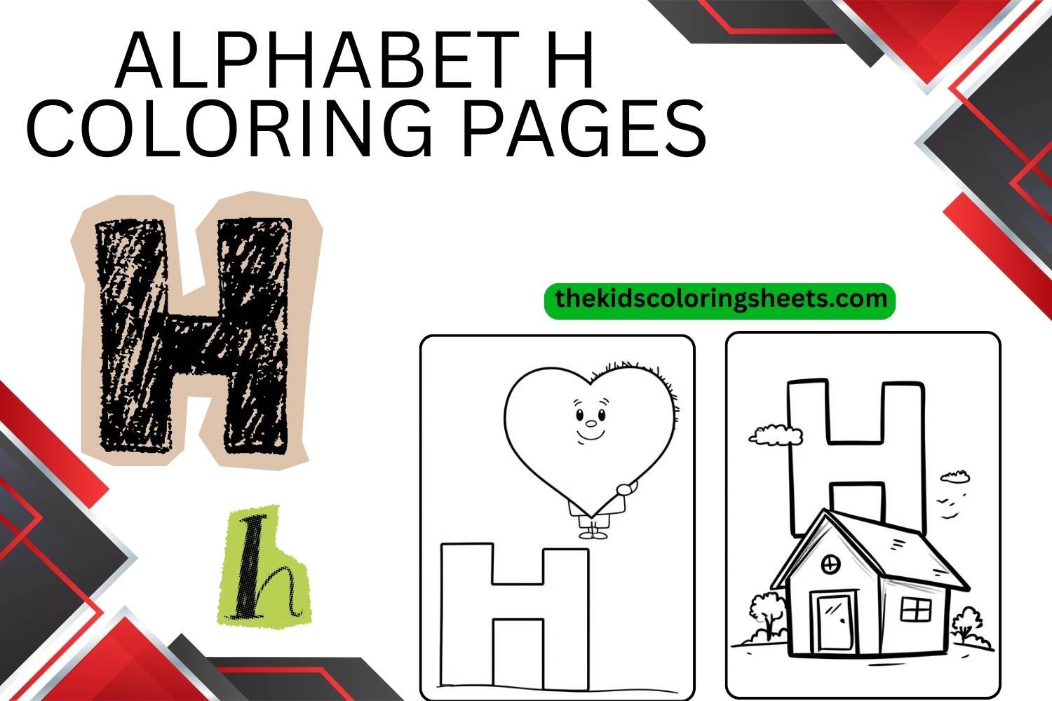 Fun & Easy Alphabet H Coloring Pages for Kids