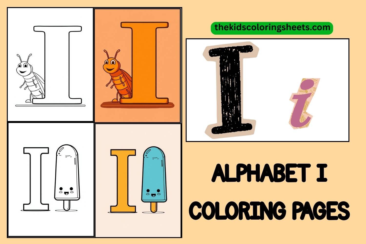 Fun and Easy Alphabet I Coloring Pages for Kids